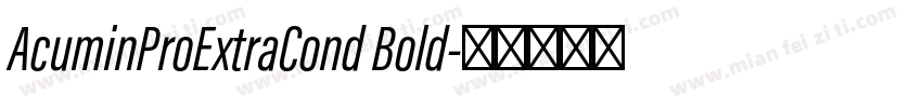 AcuminProExtraCond Bold字体转换
